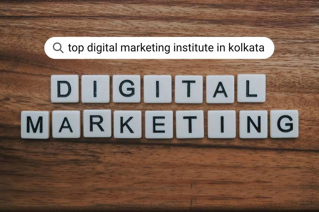 Top Digital Marketing Institute in Kolkata: Your Path to Success